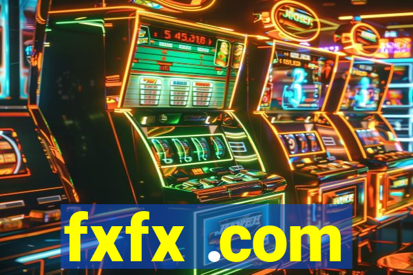 fxfx .com